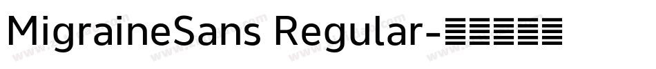 MigraineSans Regular字体转换